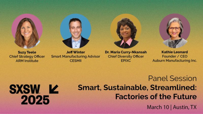 SXSW: Smart, Sustainable, Streamlined: Factories of the Future