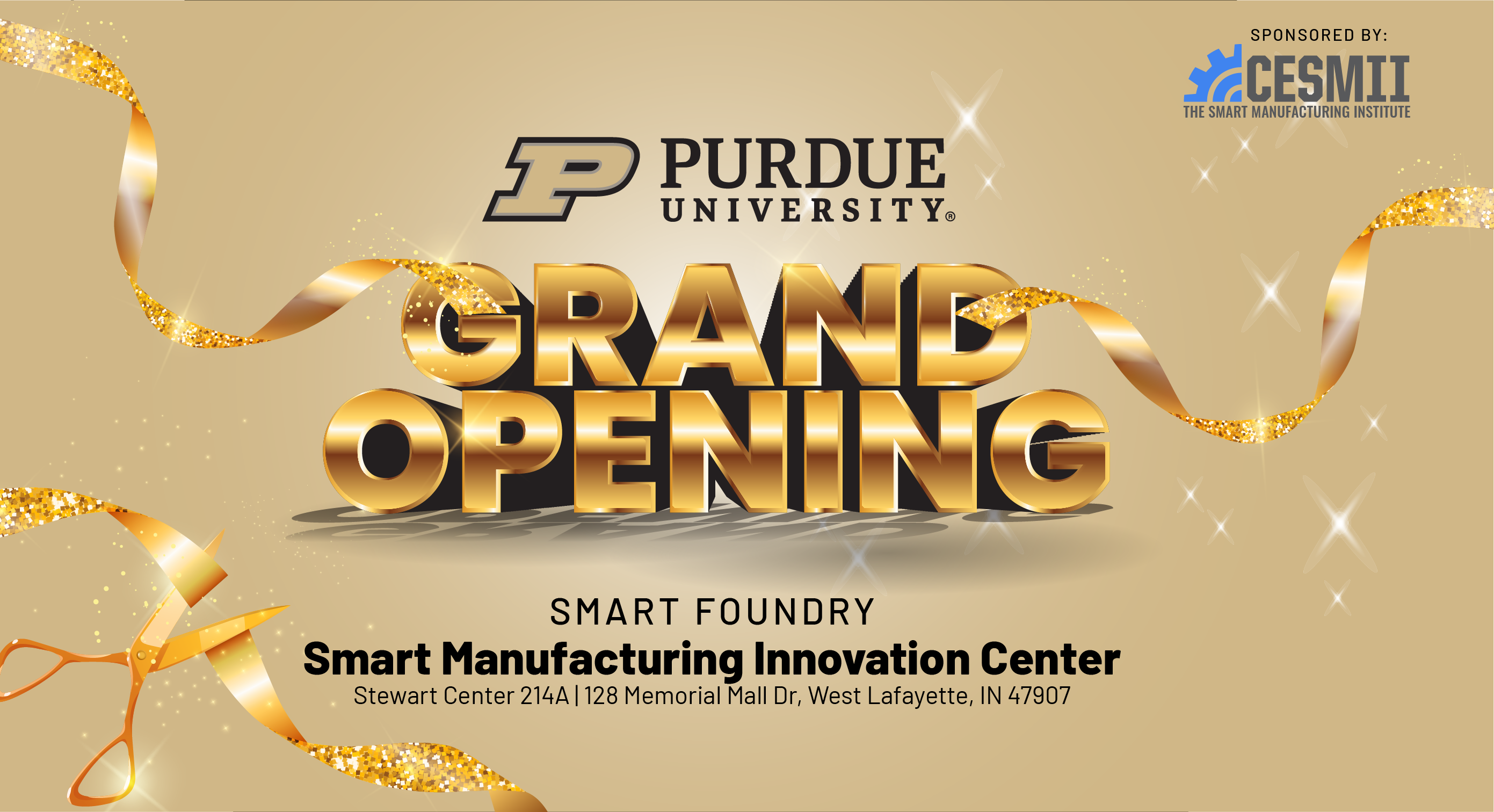 SMIC Event (Purdue): Grand Opening of Smart Manufacturing Innovation Center