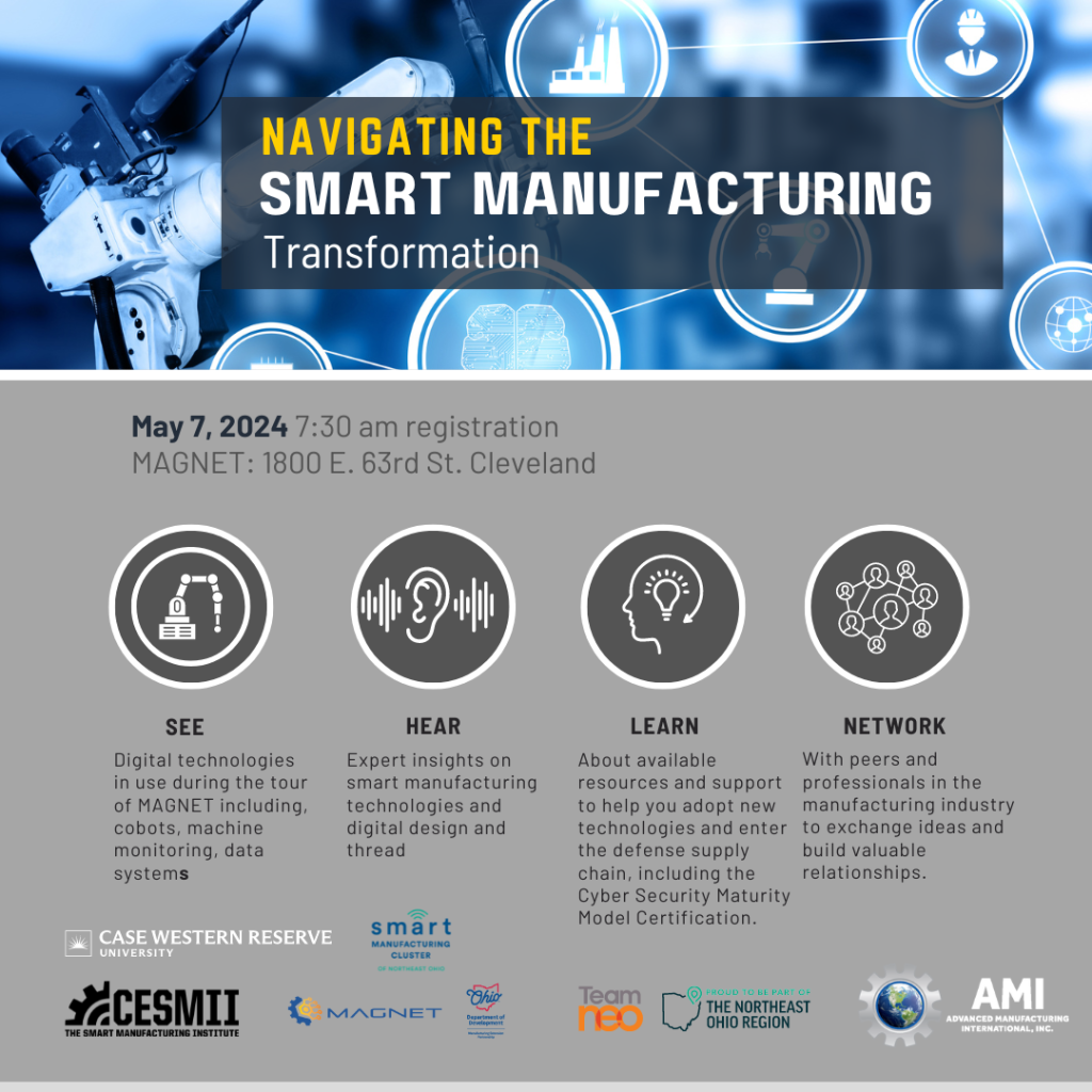 SMIC Event (Case Western): Navigating the Smart Manufacturing Transformation