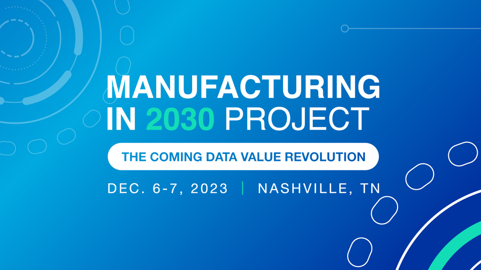 Manufacturing Leadership Council - Manufacturing in 2030