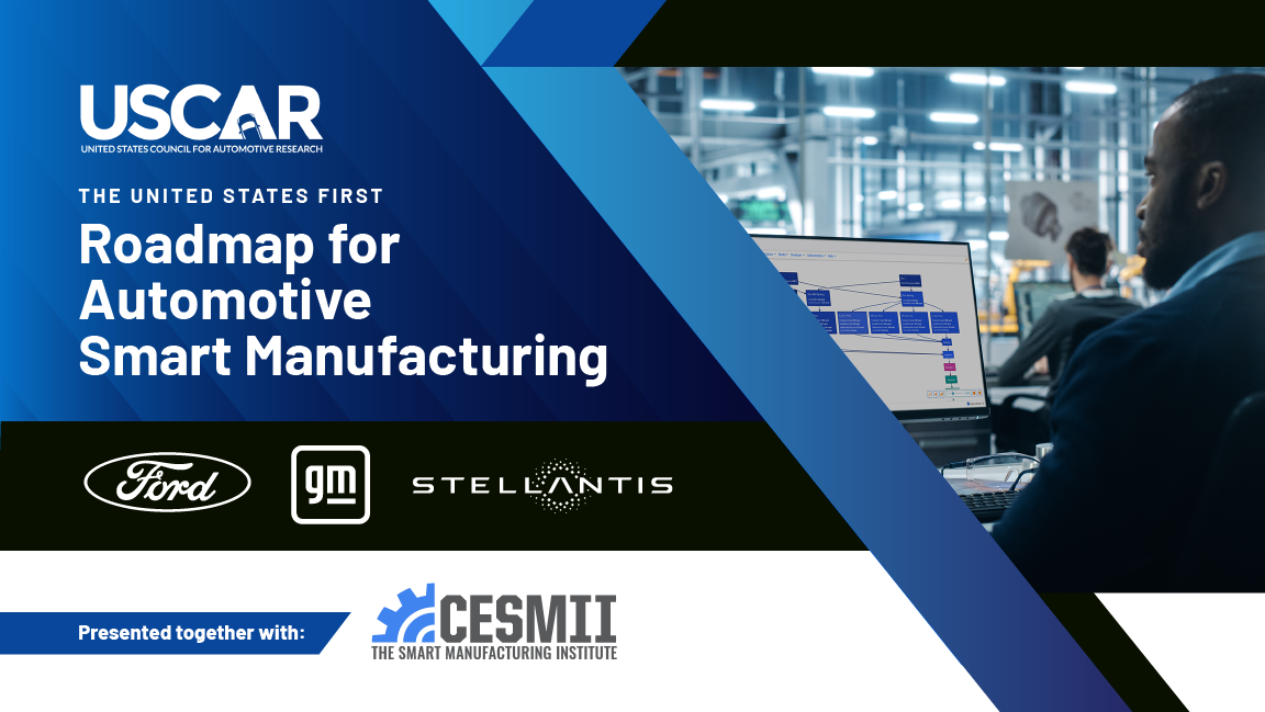 Public Launch: USCAR Roadmap for Automotive Smart Manufacturing