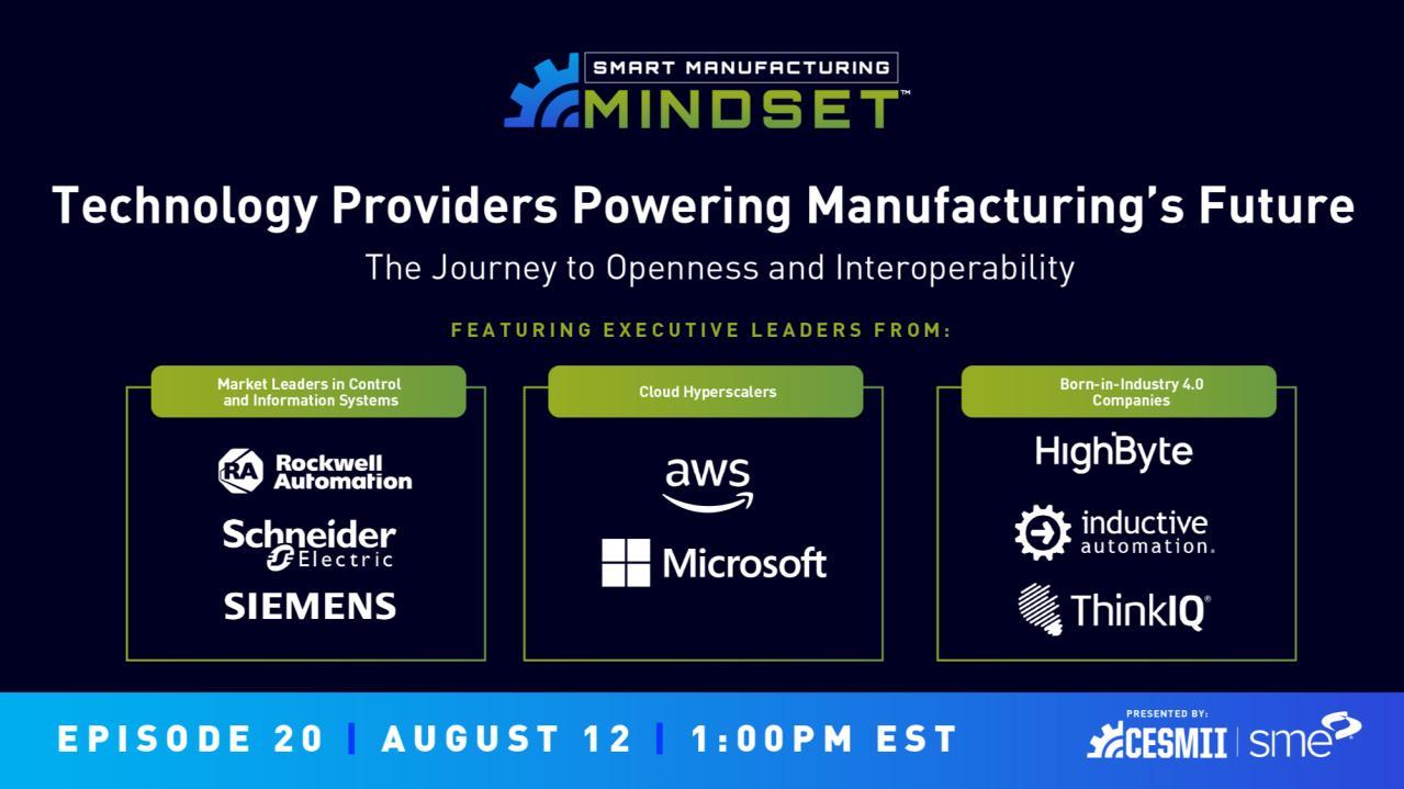 SM Mindset: Technology Providers Powering Manufacturing's Future